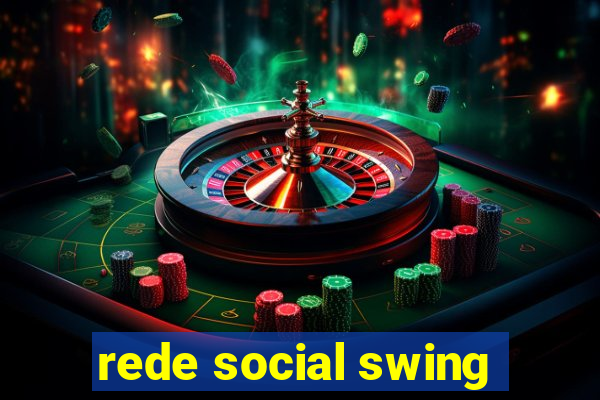 rede social swing